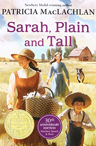Sarah, Plain and Tall: A Newbery Award Winner (Sarah, Plain and Tall, 1)